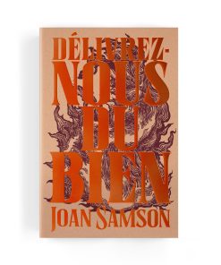 Délivrez-nous du bien