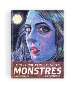 Moi, ce que j'aime, c'est les monstres