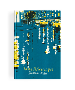 Tu ne désireras pas