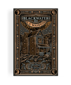 Blackwater III, La Maison - L'épique saga de la famille Caskey