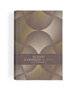 Le Livre d’Ebenezer le Page de G.B. Edwards
